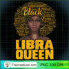 Libra Queen Black Woman Afro Natural Hair African American T Shirt copy