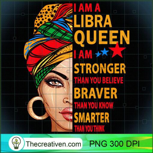 Libra queen I am stronger birthday gift for Libra zodiac T Shirt copy