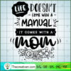 Life doesn t come with a manual copy