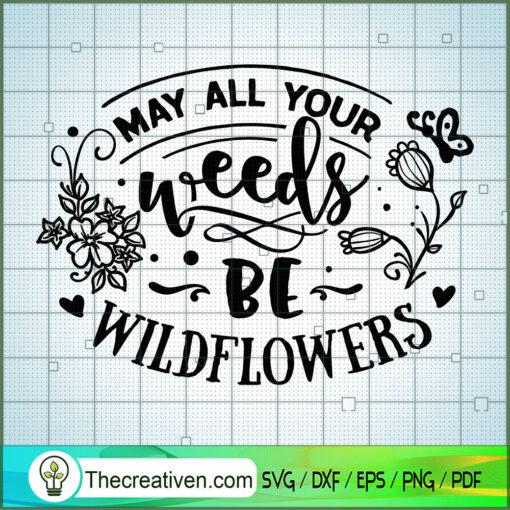 May all your weeds copy