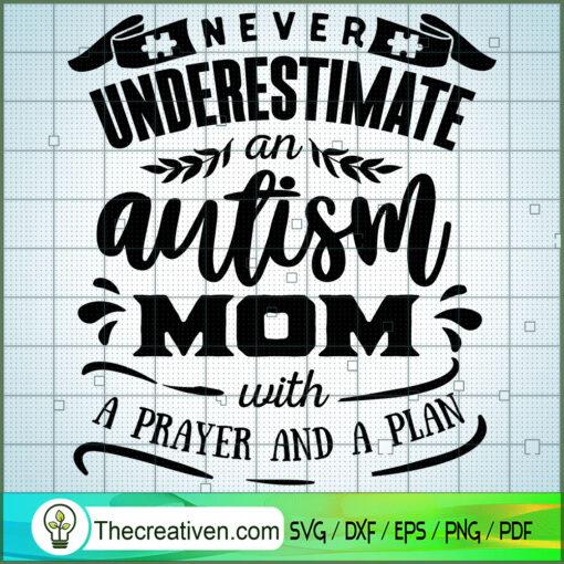 Never underestimate an autism mom copy
