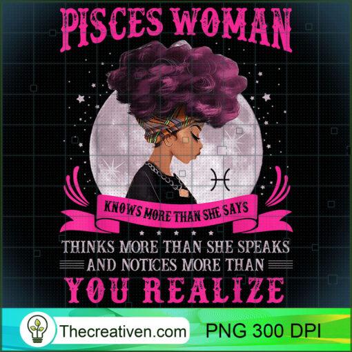 Pisces Woman Knows More Than She Says Birthday Black Women T Shirt copy