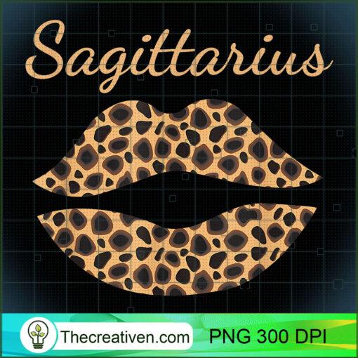 Sagittarius Leopard Lips Queen Zodiac Birthday T Shirt copy