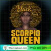 Scorpio Queen Black Woman Natural Hair African American Long Sleeve T Shirt copy