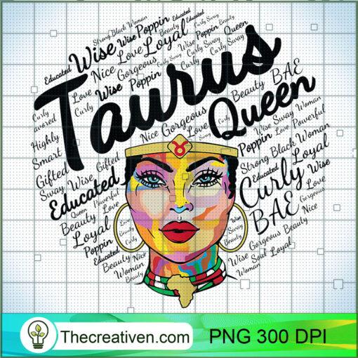 Taurus Queen Shirt Birthday Gift Melanin Taurus Black Girl T Shirt copy 1