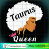 Taurus Zodiac Birthday T Shirt Cool Black Women Afro Shirt copy