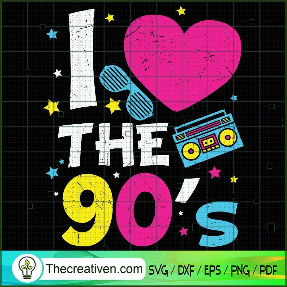 I Love The 90's Big Heart SVG, Retro SVG, Vintage SVG, Music SVG ...