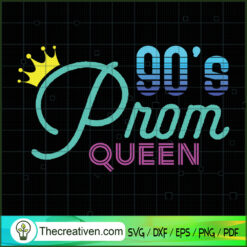 90's Prom Queen SVG, Retro SVG, Vintage SVG, Music SVG