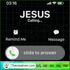 Jesus Calling SVG, God SVG, Jesus Christ SVG