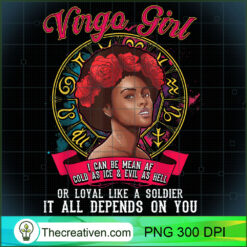 Virgo Zodiac Birthday Black Queen Mean AF PNG, Afro Women PNG, Virgo Queen PNG, Black Women PNG