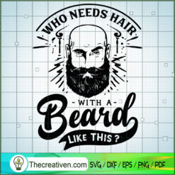 Who Needs Hair SVG Free, Bread SVG Free, Free SVG For Cricut Silhouette