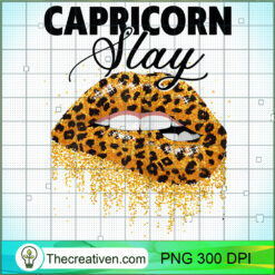 Womens Capricorn Slay Leopard Lips Queen Great PNG, Afro Women PNG, Capricorn Queen PNG, Black Women PNG