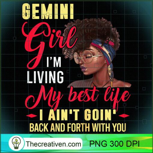 Womens Gemini Girl Living My Best Life Birthday Black Queen T Shirt copy