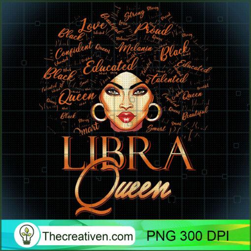 Womens Libra Queen Born In September October Melanin Birthday T Shirt copy