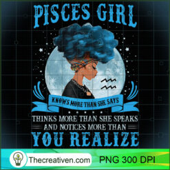 Pisces Girl You Realize PNG, Afro Women PNG, Pisces Queen PNG, Black Women PNG