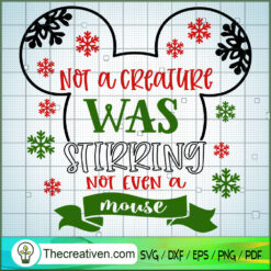 Not A Creature Was Stirring Not Even A Mouse SVG, Disney Christmas SVG, Mickey And Minnie SVG