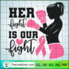 her fight is our fight copy