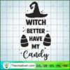witch better have my candy copy