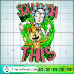 Squanch This Rick SVG, Rick and Morty SVG , Cartoon Movie SVG