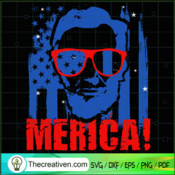 Abraham Lincoln SVG, 4th of July SVG, Abe Lincoln SVG