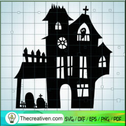 Scary Haunted Mansion SVG, The Haunted Mansion SVG, Halloween SVG