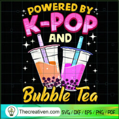 Bubble Tea Power By K Pop SVG, Boba K Pop SVG, Music Lover Korean SVG