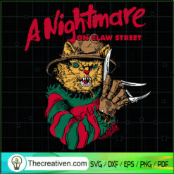 A Nightmare On Claw Street SVG, Halloween SVG, Horror SVG, Oct 31 SVG