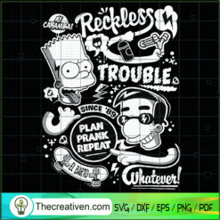 The Simpsons Bart and Milhouse SVG, Reckless Trouble SVG, Since 89 Plan Prank Repeat SVG