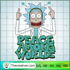 Peace Among Worlds SVG, Rick and Morty SVG , Cartoon Movie SVG