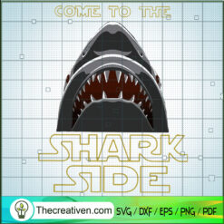 Come To The Shark Side SVG, Halloween SVG, Scary SVG, Horror SVG
