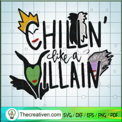 Chillin Like A Villain SVG, Halloween SVG, Scary SVG, Oct 31 SVG