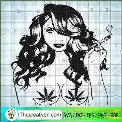 Girl Smoke Weed SVG, Cannabis SVG, Leaf SVG