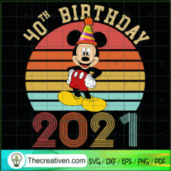 Custom Vintage Mickey Mouse 40 Years Old SVG, Mickey Mouse SVG, Birthday SVG