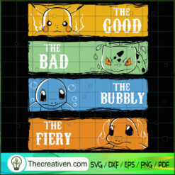 The Bad, The Good, The Bubbly, The Fiery Pokemon SVG, Pokemon SVG, Pokemon Ball SVG