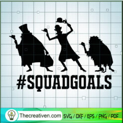 Squadgoals Hitchhiking Ghosts SVG, The Haunted Mansion SVG, Halloween SVG