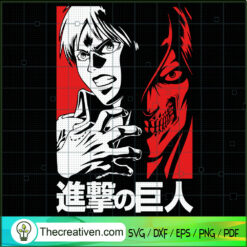 Eren and Titan SVG, Attack On Titan SVG, Anime SVG