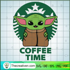 Baby Yoda Coffee Time SVG, Baby Yoda SVG, Coffee SVG