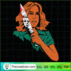 Take A Knife Michael Myers SVG, Halloween SVG, Michael Myers SVG, Oct 31 SVG