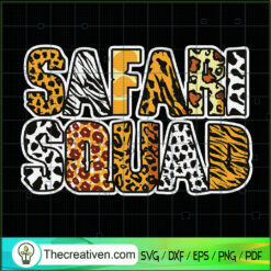 Safari Squad SVG, Leopard Zebra SVG, Africa Animals SVG