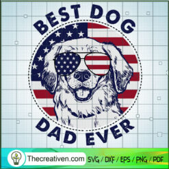 Best Dog Dad Ever American Flag SVG, Best Father SVG, USA Flag SVG