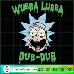 Wubba Lubba Dub-Dub SVG, Rick And Morty SVG, Cartoon Movie SVG