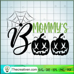 Mommy’s Boo SVG, Halloween SVG, Scary SVG, Oct 31 SVG