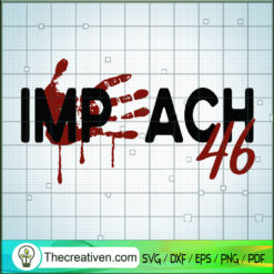 Impeach 46 SVG, Joe Biden SVG, USA President SVG