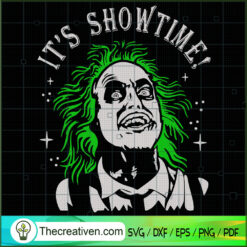 It's Showtime SVG, Beetlejuice SVG, Halloween SVG, Halloween Scary SVG