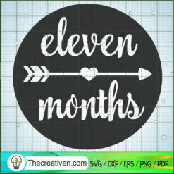 Eleven Month SVG Free, Birthday SVG Free, Free SVG For Cricut Silhouette