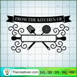From The Kitchen SVG Free, SVG Free, Free SVG For Cricut Silhouette