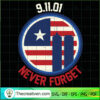 Never Forget 09112001 911 Patriotic 15474279 copy