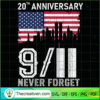 Never Forget 911 20thAnniversary Patriot 15369740 copy