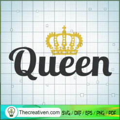 Queen SVG Free, SVG Free, Free SVG For Cricut Silhouette