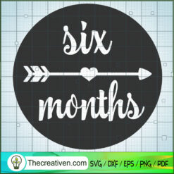 Six Month SVG Free, Birthday SVG Free, Free SVG For Cricut Silhouette